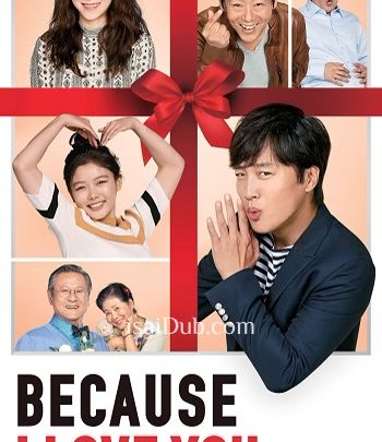 Because I Love You (2017)