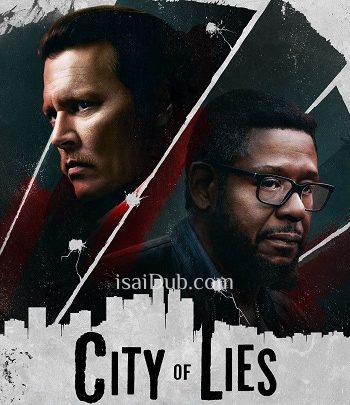 City Of Lies (2018)