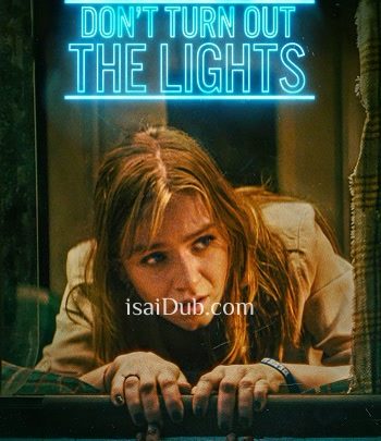 Dont Turn Out The Lights (2024)