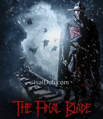 The Final Blade (2018)