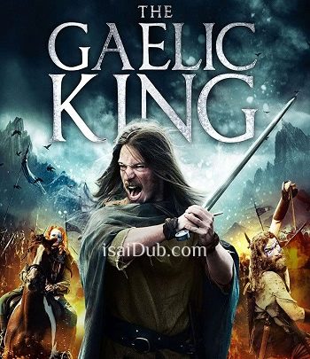 The Gaelic King (2017)