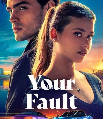 Your Fault (2024) Tamil Dubbed Movie Download